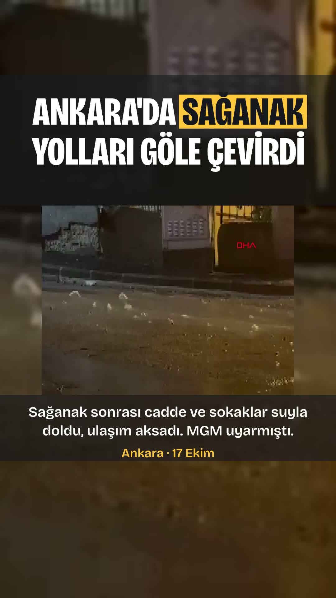 ANKARA'DA **SAĞANAK** YOLLARI GÖLE ÇEVİRDİ haberinin video kapağı